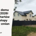 Budowa domu jesienią 2026: więcej startów budów, stopy NBP bez zmian